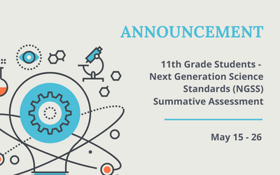 Upcoming NGSS Summative Assessment for 11th Grade Students