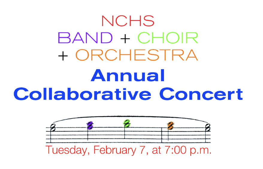Don't Miss it! The NCHS Musical Collaboration Concert , Feb 7th @ 7pm