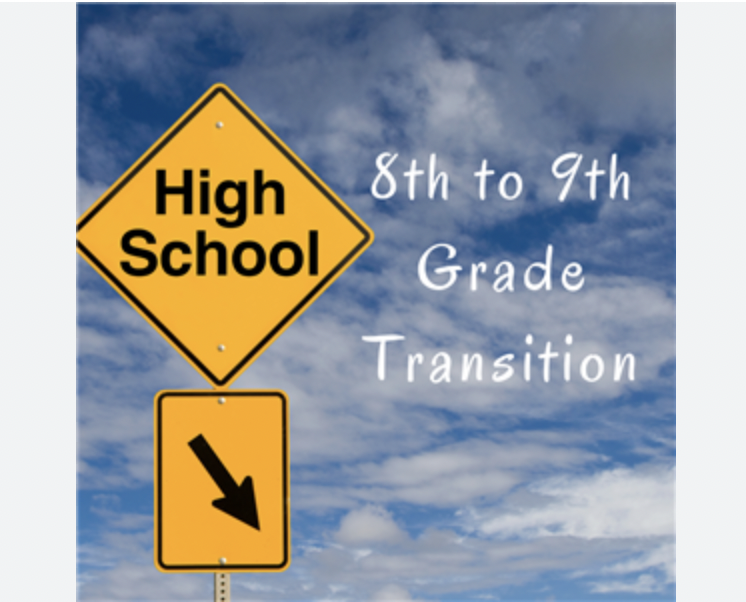 Navigating the Transition from 8th to 9th Grade